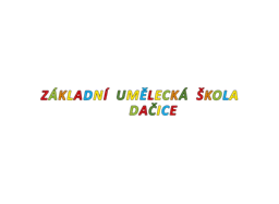 ZUŠ, Dačice, Antonínská 93/II
