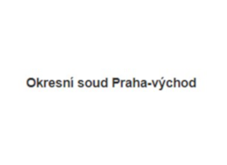 OKRESNÍ SOUD PRAHA - VÝCHOD