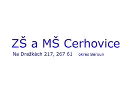 ZŠ a MŠ Cerhovice,okres Beroun