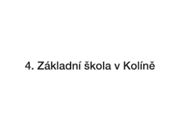 Základní škola Kolín IV